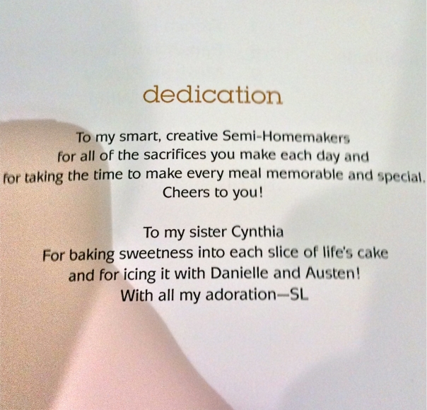 Dedication in Semi-Homemade Cooking 3 by Sandra Lee To my smart, creative Semi-Homemakers and to my sister Cynthia. 